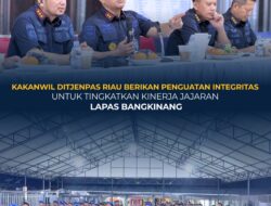KAKANWIL DITJENPAS RIAU BERIKAN PENGUATAN INTEGRITAS UNTUK TINGKATKAN KINERJA JAJARAN LAPAS BANGKINANG